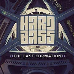 Hard Bass The Last Formation Warm - Up Mix Team Red By: D-Slayer