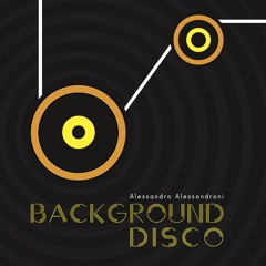 Alessandro Alessandroni - BABY COME DOWN (Underground Disco Edit)