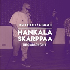 Jami Fataali / Komaveli - Hankala skarppaa (2013)