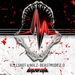 Killshot & Nolz  - Beastmode 2.0 #EOL087