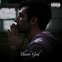 Thank God Prod. by Young Taylor
