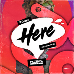 KOOK! - Here (Original Mix) | FREE DOWNLOAD