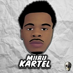 Mubu Kartel - Nino Reckless x Forever Dolie