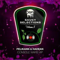 Pelikann & Hadean - Console Wars VIP