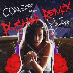 Convenient (Pusher Remix)