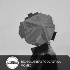 Momec - Tech Clubbers Podcast #091