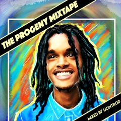 The Progeny Mixtape [Mixed By Liontrod]