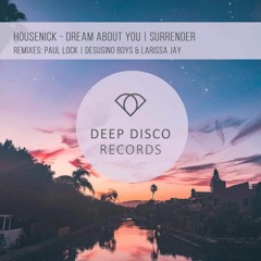 Housenick - Dream About You - (Paul Lock Remix)