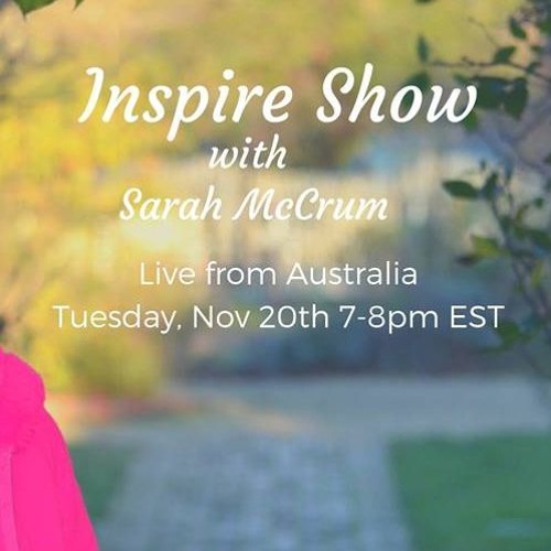 Inspire Show With Sarah McCrum