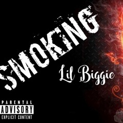 Lil Biggie - Smoking