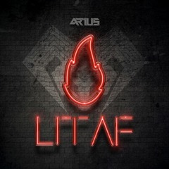 LIT AF FT. BORN I MUSIC