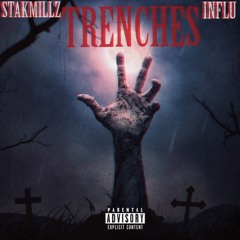Trenches (feat. Influ)