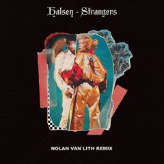 Halsey - Strangers Ft. Lauren Jauregui (Nolan van Lith Remix)