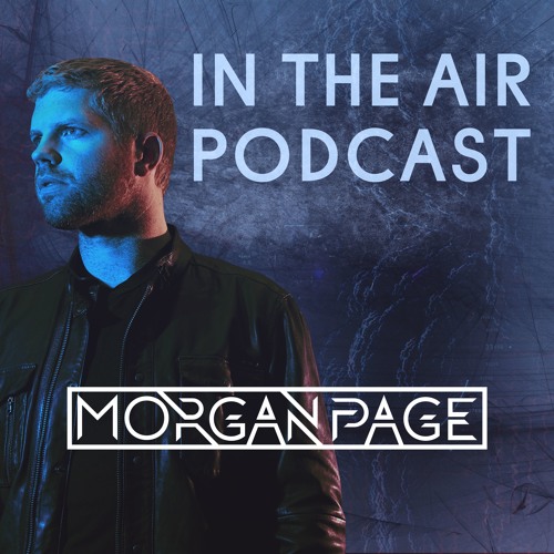 Morgan Page - In The Air - Episode 440