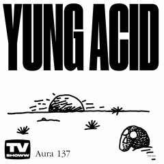 Yung Acid - Aura