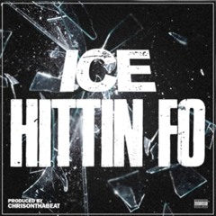Ice - Hittin Fo Prod. By @ChrisOnThaBeat [ATR Release]