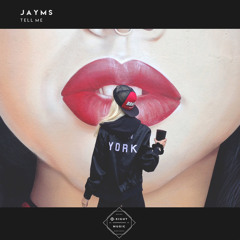 Jayms - Tell Me (Original Mix)