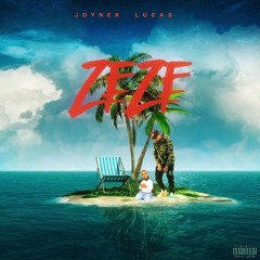 Joyner Lucas - ZEZE Freestyle (Tory Lanez Diss)