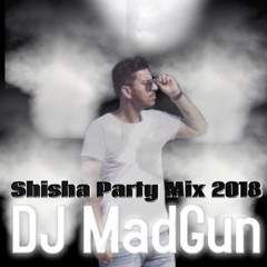 DJ MadGun - Shisha Party Mix 2021 / 2018 (Club Beats Germany)