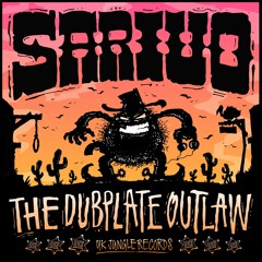 UK Jungle Presents: Sariuo - The Dubplate Outlaw(Out Now!!)