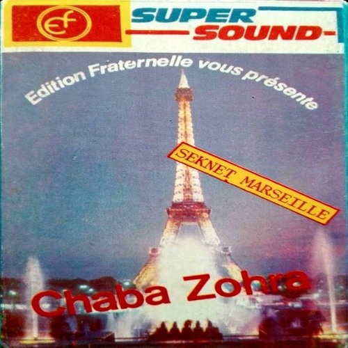 Stream Cheba Zohra - Saknet Marseille by Reda Boudemala | Listen online for  free on SoundCloud