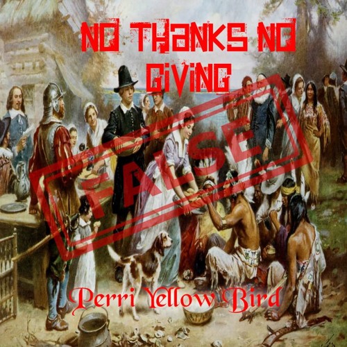 Stream Native American Hip Hop Beat "No Thanks No Giving" By Perri Yellow  Bird Beats | Listen Online For Free On Soundcloud