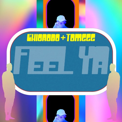 Ehiorobo & Tomggg - Feel Ya