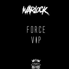 WARLOCK - FORCE VIP