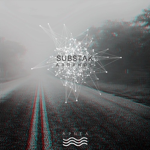 Substak - Arrange [APNEA32] (preview)