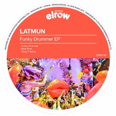 Latmun - Funky Drummer