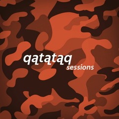 qatataq sessions : Akalex #2