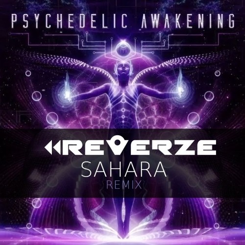 Astrix - Sahara (Reverze Remix)| Out Now!