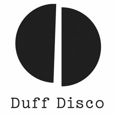 DUFF DISCO - I GOT HOSE (DOWNLOAD DETAILS IN BLURB)