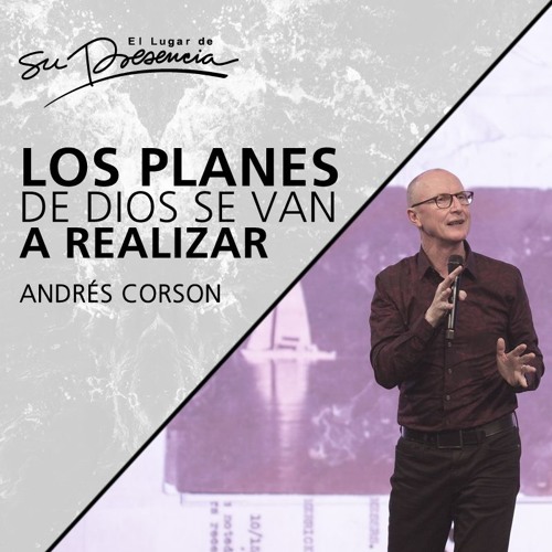 📺 Los planes de Dios se van a realizar - Andrés Corson - 23 Septiembre 2018 | Prédicas Cristianas