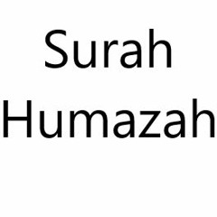 Surah Humazah