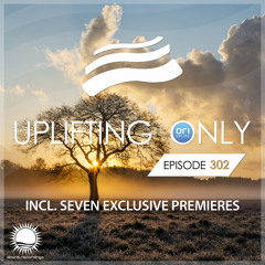 Uplifting Only 302 [No Talking] (Nov 22, 2018)