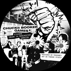Chuckii Booker - Games (Ethyène edit)
