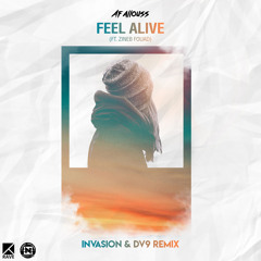 Afallouss - Feel Alive (ft. Zineb Fouad) (INVASION & DV9 Remix)
