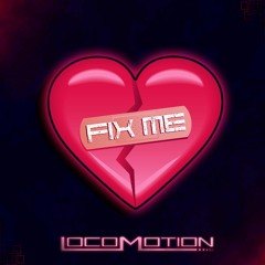 LocoMotion - Fix Me!