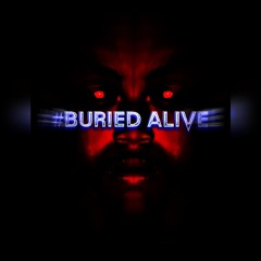 Buried Alive