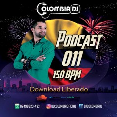 PODCAST #011 FUNK 150 LIGHT DJ COLOMBIA RJ(02499823 - 4931)