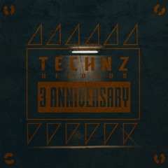 Technz Records - 3º Anniversary [podcast] free download