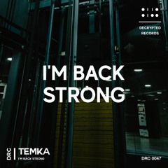 Temka - I'm Back Strong