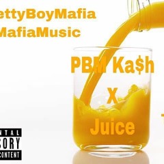PBM Kash x Juice