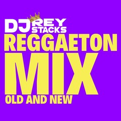 Reggaeton Mix: The Old and New
