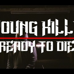 Ready To Die - Youngkilla (Prod. RulitsTMB)