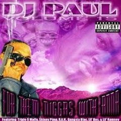 DJ Paul - Lick Up Nut