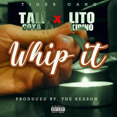 Feat. Lito Kirino - Whip It Remix