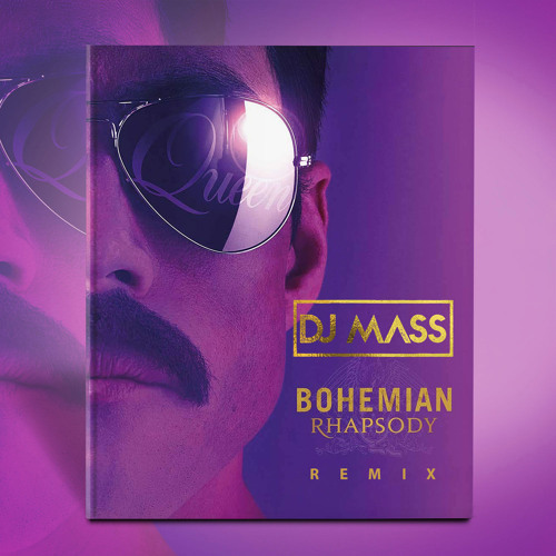 Stream Bohemian Rhapsody (Remix) by DJ MASS | Listen online for free on  SoundCloud
