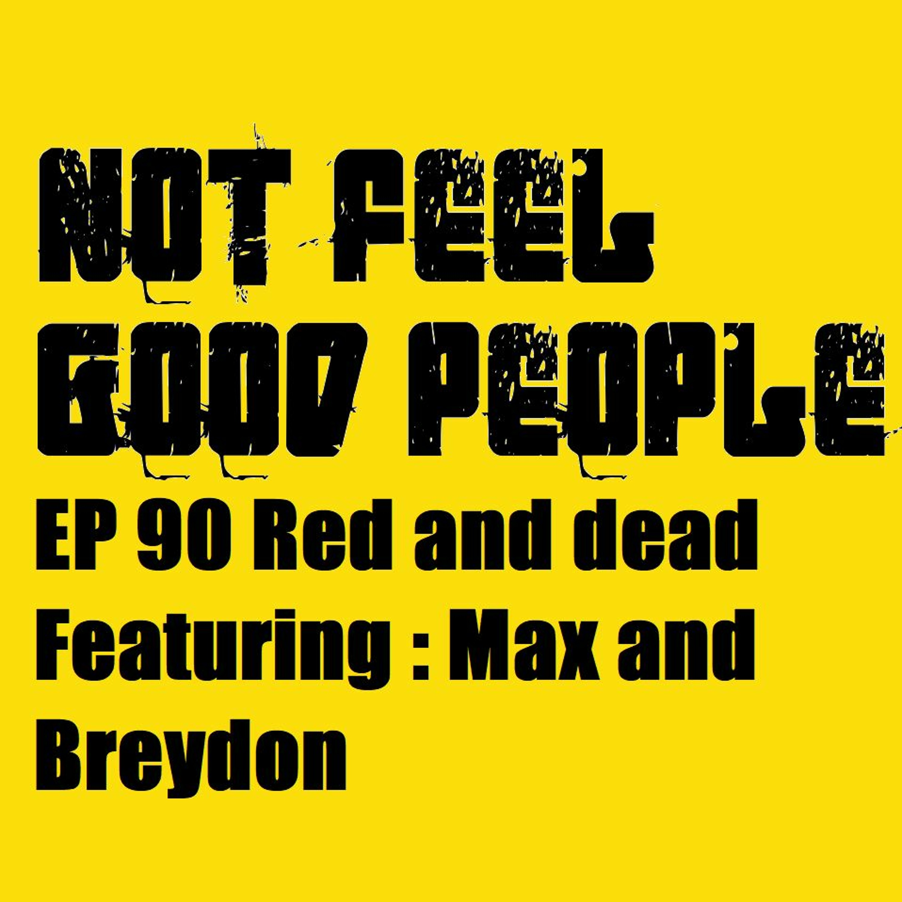NFGP EP 90 Red and dead episode artwork